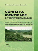 Conflito, Identidade e Territorialização: Estado e Comunidades Remanescentes de Quilombos do Vale do Ribeira de Iguape - SP