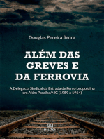 Além das greves e da ferrovia:  a Delegacia Sindical da Estrada de Ferro Leopoldina em Além Paraíba/MG (1959 a 1964)