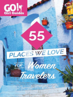 55 Places We Love for Female Travelers: Go! Girl Guides, #1