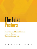 The False Pastors: Four Types of False Pastors; How to Discern their Spirits and Win