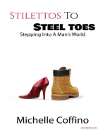 Stillettos to Steel Toes: Stepping Into a Man's World