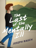 The Last of the Mentally Ill