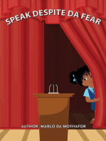 Speak Despite Da Fear
