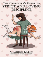 The Caregiver's Guide to Strict and Loving Discipline