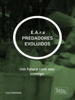 E.A.r.s PREDADORES EVOLUIDOS: Um futuro com seu inimigo