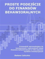 Proste podejście do finansów behawioralnych: Przewodnik wprowadzający do teoretycznych i operacyjnych zasad finansów behawioralnych w celu poprawy wyników inwestycyjnych