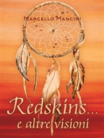 Redskins... e altre visioni