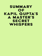 Summary of Kapil Gupta's A Master's Secret Whispers