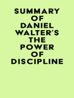 Summary of Daniel Walter's The Power of Discipline