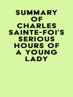 Summary of Charles Sainte-Foi's Serious Hours Of A Young Lady