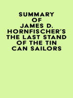 Summary of James D. Hornfischer's The Last Stand of The Tin Can Sailors