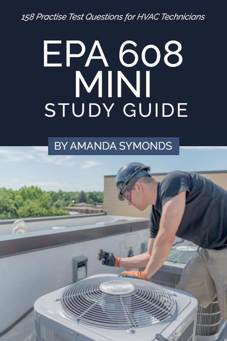 EPA 608 Study Guide by Amanda Symonds Ebook Everand