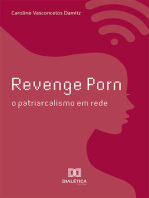 Revenge Porn: o patriarcalismo em rede