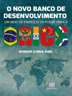 O Novo Banco de Desenvolvimento: um meio de exercício de poder para o BRICS