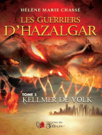 Les guerriers d'Halzagar - Tome 1: Kellmer de Volk