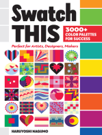 Swatch This, 3000+ Color Palettes for Success: Perfect for Artists, Designers, Makers