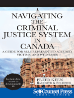 Navigating The Criminal Justice System in Canada: A Guide For Self-represented Accused, Victims, and Witnesses