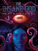 The Insane God