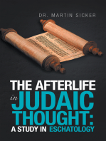 The Afterlife in Judaic Thought: a Study in Eschatology