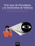 Vint anys de Periodisme a la Universitat de València: Aproximació testimonial d'una experiència de servei públic del segle XXI