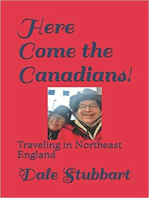 Here Come the Canadians - Traveling in Northeast England