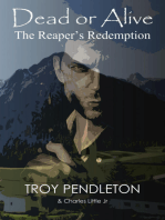 Dead or Alive: The Reaper's Redemption