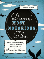 Disney's Most Notorious Film: Race, Convergence, and the Hidden Histories of Song of the South