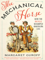 The Mechanical Horse: How the Bicycle Reshaped American Life