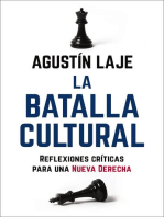 La batalla cultural: Reflexiones críticas para una Nueva Derecha