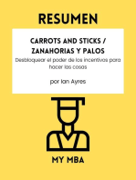 Resumen - Carrots and Sticks / Zanahorias y Palos : Desbloquear el poder de los incentivos para hacer las cosas por Ian Ayres