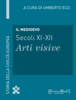 Il Medioevo (secoli XI-XII) - Arti visive (30): Storia della Civiltà Europea a cura di Umberto Eco - 30