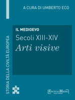 Il Medioevo (secoli XIII-XIV) - Arti visive (36): Storia della Civiltà Europea a cura di Umberto Eco - 36