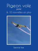 Pigeon vole: 10 nouvelles en plus