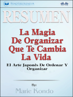 Resumen De La Magia De Organizar Que Te Cambia La Vida: El Arte Japonés De Ordenar Y Organizar, Por Marie Kondó