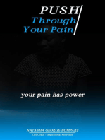 Push through the Pain: Your Pain Has Power