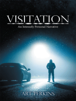 Visitation: An Intensely Personal Narrative