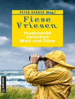 Fiese Friesen - Inselmorde zwischen Watt und Düne: Kurzkrimis
