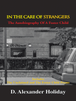 In the Care of Strangers: The Autobiography of a Foster Child