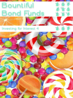 Investing for Interest 4: Bountiful Bond Funds: MFI Series1, #74