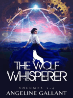 The Wolf Whisperer Volumes 1-4