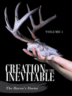 Creation of the Inevitable: Volume 1