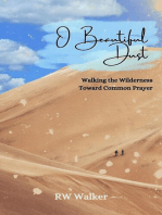 O Beautiful Dust: Walking the Wilderness Toward Common Prayer
