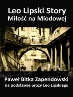 Leo Lipski Story - Miłość na Miodowej