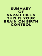 Summary of Sarah Hill's This Is Your Brain On Birth Control