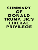 Summary of Donald Trump, Jr.'s Liberal Privilege