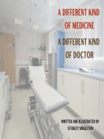 A Different Kind of Medicine A Different Kind of Doctor