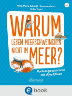 Warum leben Meerschweinchen nicht im Meer?: Vorlesegeschichten für neugierige Kinder