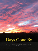 Days Gone By: Poetry and Writings by Michael B. Van Winkle