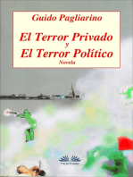 El Terror Privado Y El Terror Político: Novela