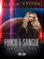 Fuoco E Sangue: Dreya Love Libro 2